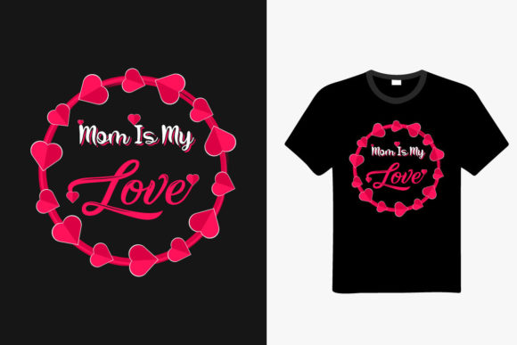 Mothers Love T-shirt Design with Heart: Graphics & Print Templates