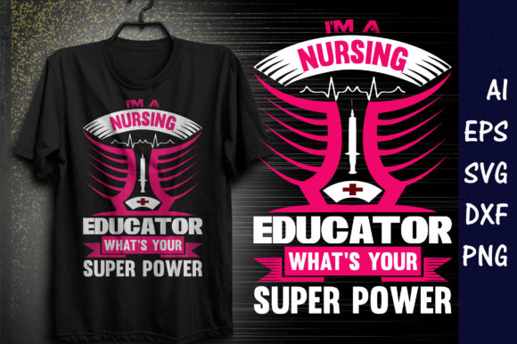Nursing Educator Graphics for T-Shirt Designs