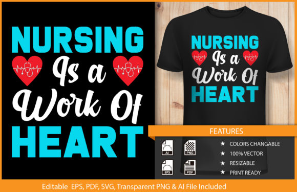 Nursing is a Work of Heart T-Shirt Graphics