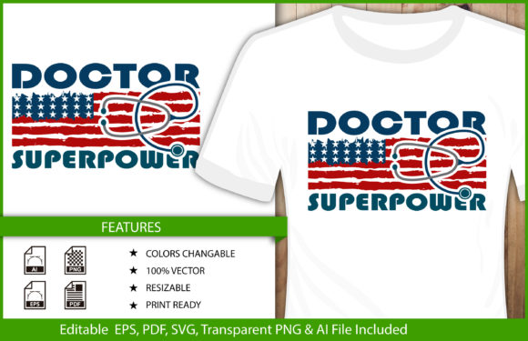 T-shirt Design Doctor Superpower America Graphics